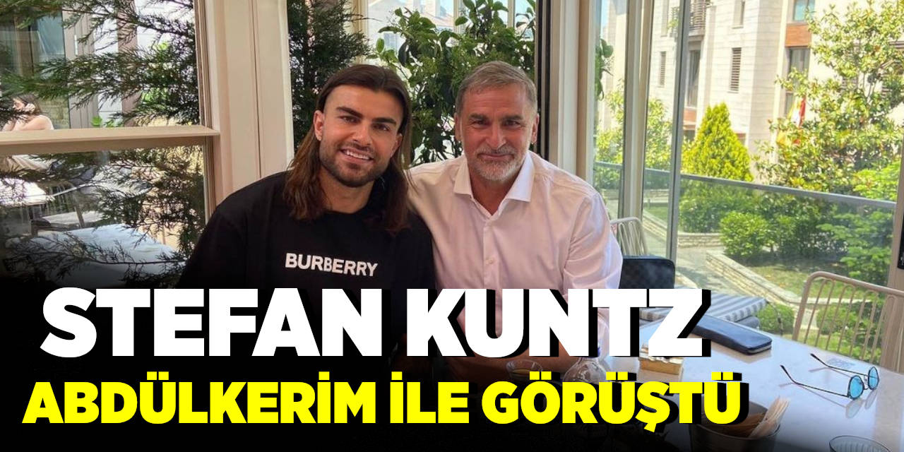 Stefan Kuntz, Abdülkerim Bardakcı İle Görüştü