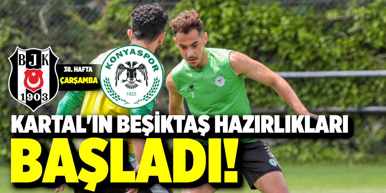 Kartal'ın Beşiktaş Hazırlıkları Başladı