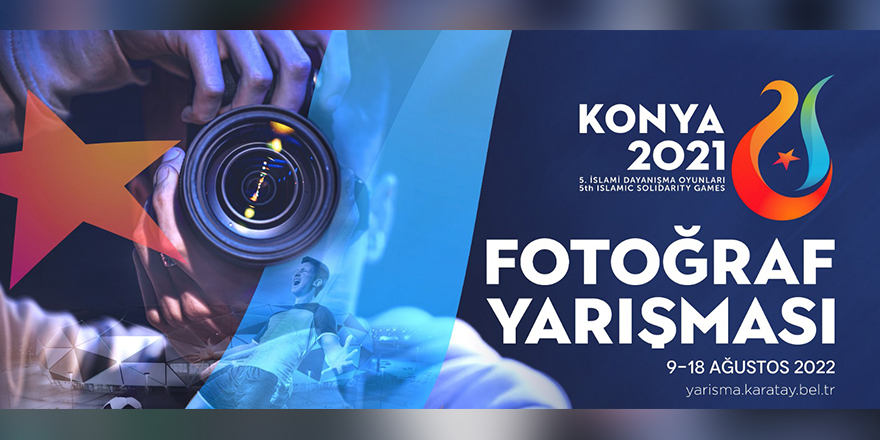 KARATAY İSLAMİ DAYANIŞMA OYUNLARI İÇİN FOTOĞRAF YARIŞMASI DÜZENLİYOR