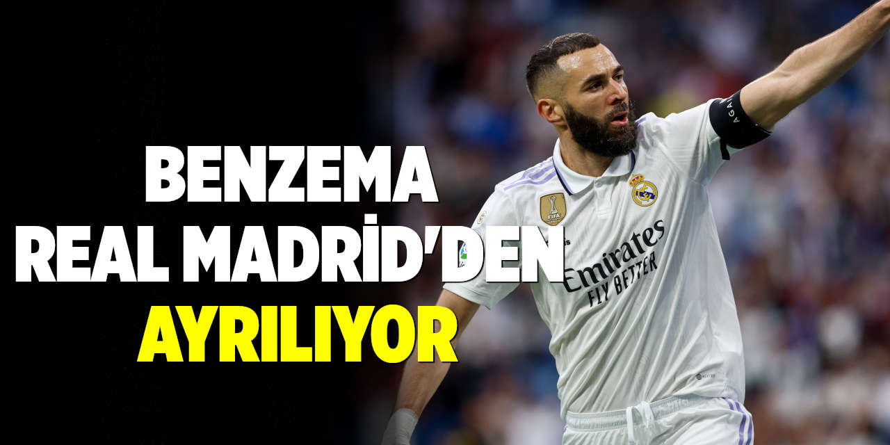 Benzema Real Madrid'den Ayrılıyor