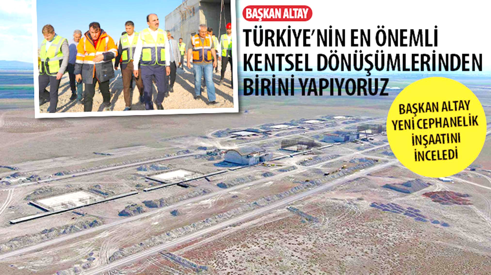 Başkan Altay Yeni Cephanelik İnşaatını İnceledi
