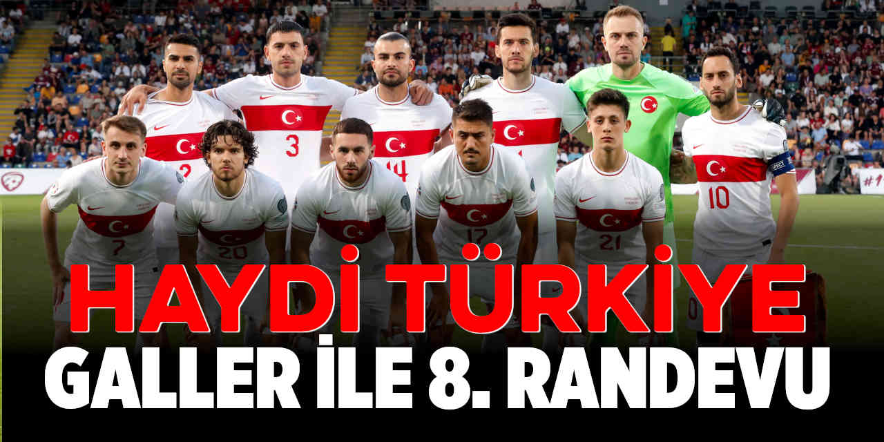 Haydi Türkiye, Galler ile 8. Randevu