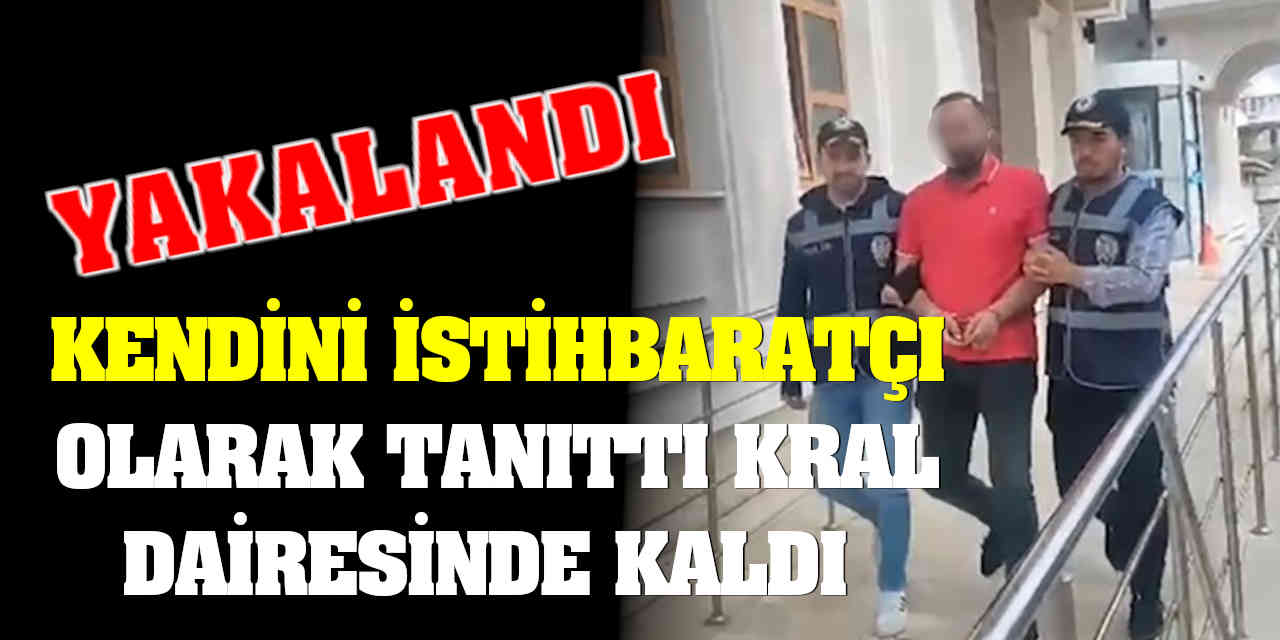 Kendini İstihbaratçı Olarak Tanıtıp Kral Dairesinde Kaldı