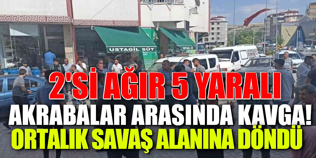 Akrabalar Arasında Kavga: 2'si Ağır 5 Yaralı