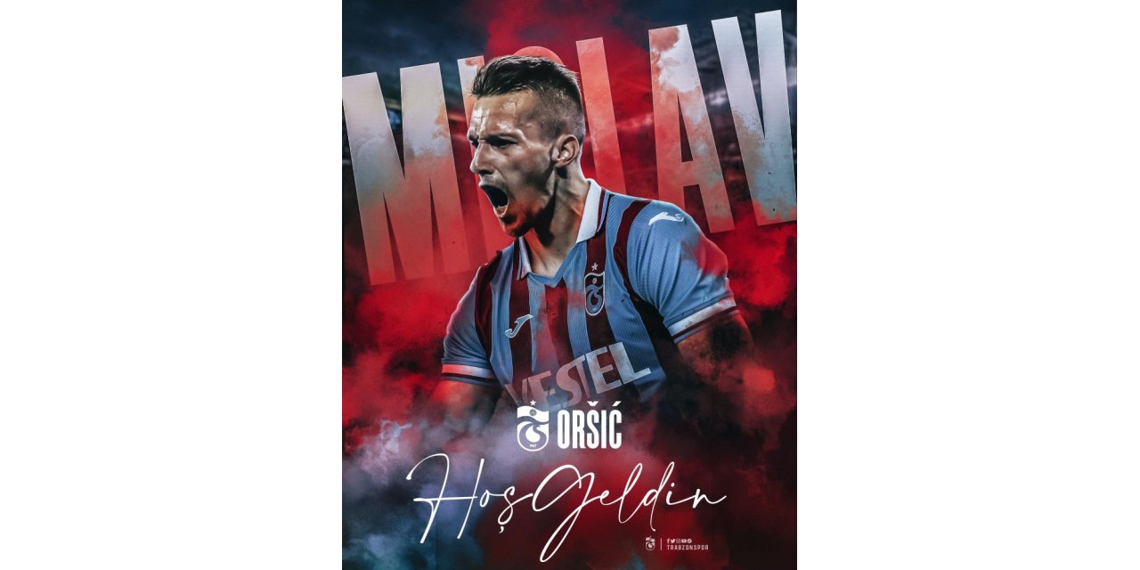 Orsic Trabzonspor'da