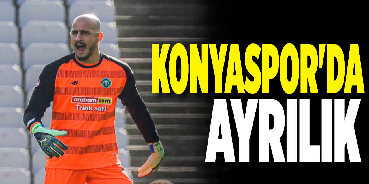 Konyaspor'da Ayrılık