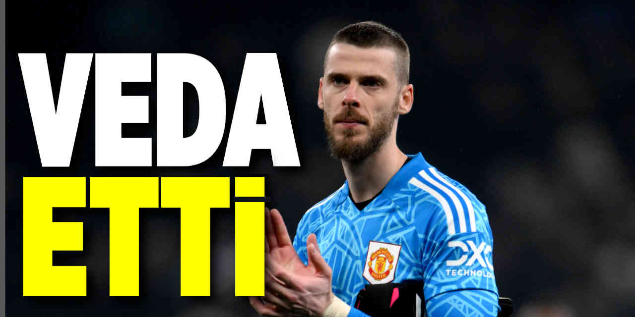 İspanyol Eldiven David De Gea Veda Etti