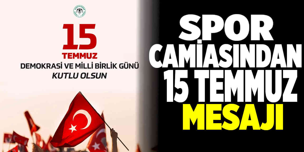 Spor camiasından, 15 Temmuz mesajları