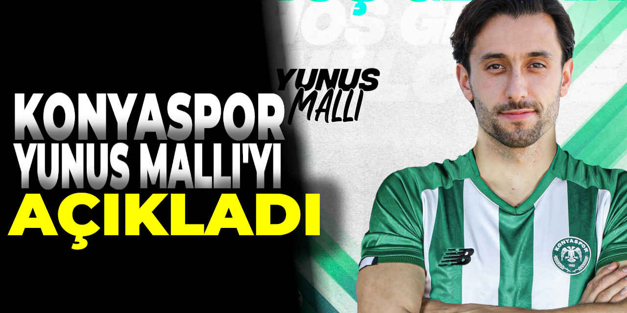 Konyaspor haberleri - Yunus Mallı Açıklandı