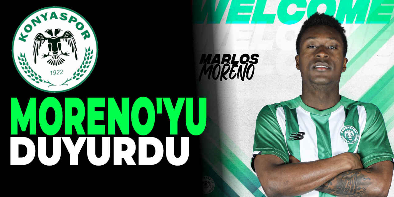 Konyaspor Moreno'yu Duyurdu
