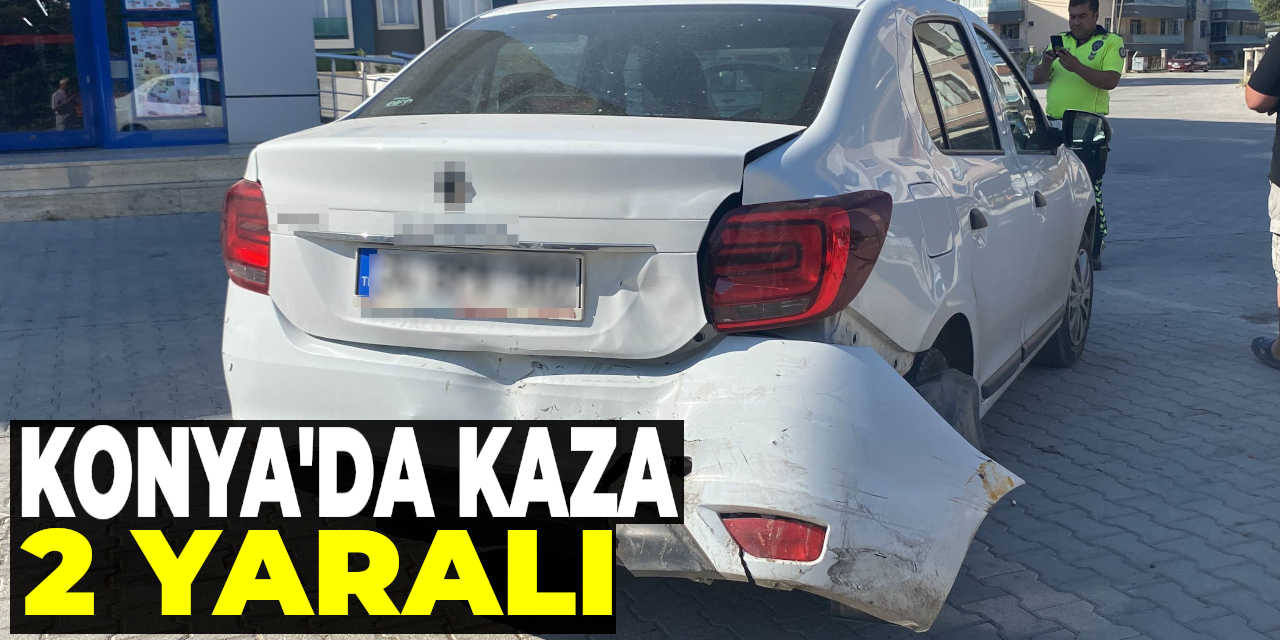 Konya'da Kaza: 2 Otomobil Çarpıştı