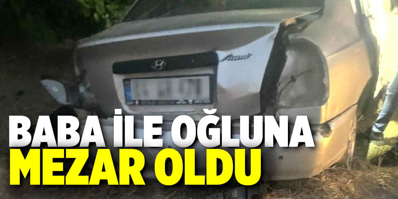 Şarampole uçan araçtaki baba ile oğlu hayatını kaybetti