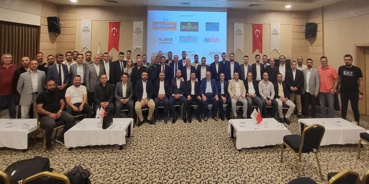 KONSİAD Konya’da Ali Kaya Güven Tazeledi