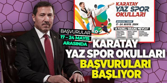 Karatay yaz spor okulları başvuruları başlıyor! Bakın bu yaz kaç branş var?