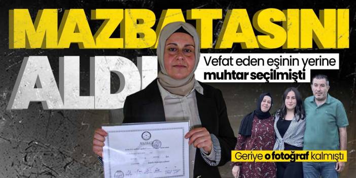 Konya'da vefat eden muhtarın yerine eşi muhtar seçilmişti! Mazbatasını aldı